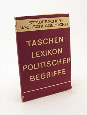 Bild des Verkufers fr Taschenlexikon politischer Begriffe / Hrsg.: Arthur Mojonnier ; Eduard Blttler zum Verkauf von Versandantiquariat Buchegger