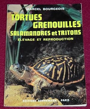 Seller image for TORTUES, GRENOUILLES, SALAMANDRES ET TRITONS - Elevage et reproduction for sale by LE BOUQUINISTE