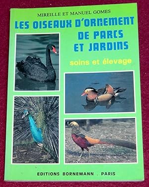 Imagen del vendedor de LES OISEAUX D'ORNEMENT DE PARCS ET JARDINS - Soins et levage a la venta por LE BOUQUINISTE