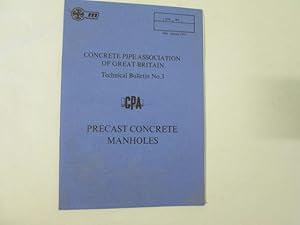 Imagen del vendedor de Concrete Pipe Association Of Great Britain. Technical Bulletin No.3. Precast Concrete Manholes. a la venta por Goldstone Rare Books