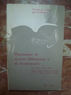 Imagen del vendedor de PLANEAMIENTO DE SERVICIOS BIBLIOTECARIOS Y DE DOCUMENTACIN a la venta por Itziar Arranz Libros & Dribaslibros