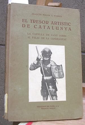 Imagen del vendedor de LA CAPELLA DE SANT JORDI AL PALAU DE LA GENERALITAT. El Tresor Artstic de Catalunya a la venta por LLIBRES del SENDERI