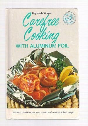 Carefree Cooking with Aluminum Foil