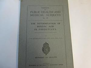 Bild des Verkufers fr Reports on Public Health & Medical Subjects No 39 The Determination of Benzoic Acid in Foodstuffs zum Verkauf von Goldstone Rare Books