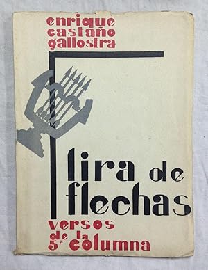 LIRA DE FLECHAS. Versos de la 5ª Columna