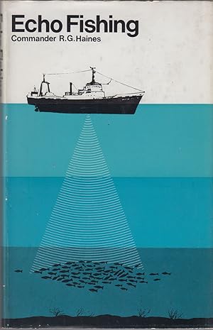Seller image for ECHO FISHING. By R.G. Haines. for sale by Coch-y-Bonddu Books Ltd
