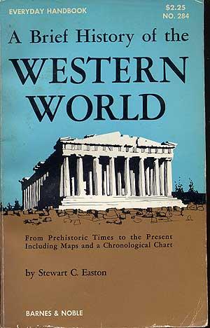 Bild des Verkufers fr A Brief History of the Western World zum Verkauf von Between the Covers-Rare Books, Inc. ABAA