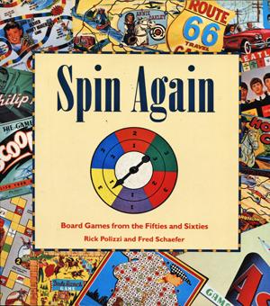 Spin Again. Board Games from the Fifties and Sixties