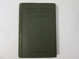 Seller image for Physico-Chemical Calculations. for sale by Goldstone Rare Books