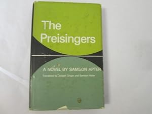 Image du vendeur pour The Preisingers: A novel mis en vente par Goldstone Rare Books