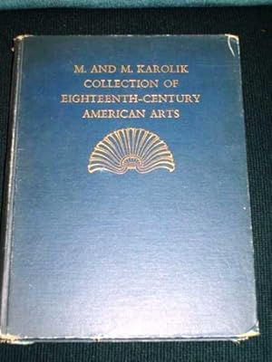 M. and M. Karolik Collection of Eighteenth-Century American Arts