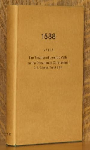 THE TREATISE OF LORENZO VALLA ON THE DONATION OF CONSTANTINE