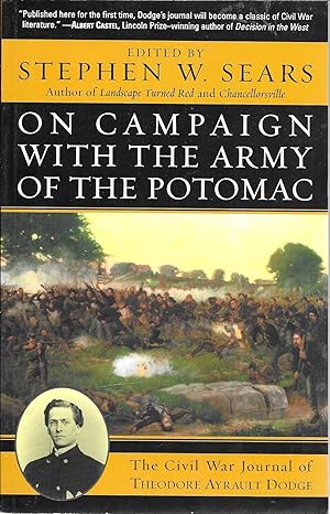 Seller image for On Campaign with the Army of the Potomac, The Civil War Journal of Theodore Ayrault Dodge for sale by GLENN DAVID BOOKS