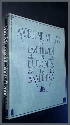 Moderne villa's en landhuizen in Europa en Amerika - Villa's et maisons de campagne modernes - Mo...