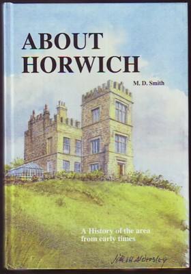 Immagine del venditore per About Horwich venduto da Augustine Funnell Books