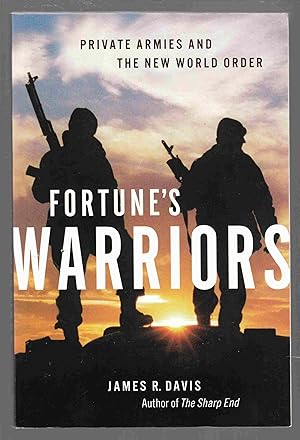 Seller image for Fortune's Warriors: Private Armies and the New World Order for sale by Riverwash Books (IOBA)