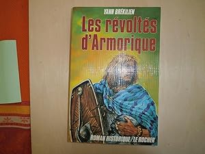 Seller image for LES REVOLTES D'ARMORIQUE for sale by Le temps retrouv
