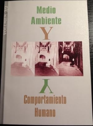 MEDIO AMBIENTE Y COMPORTAMIENTO HUMANO. Nº 2. REVISTA INTERNACIONAL DE REVISTA MEDIOAMBIENTAL.