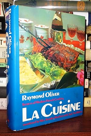 Seller image for LA CUISINE Secrets of Modern French Cooking for sale by Rare Book Cellar
