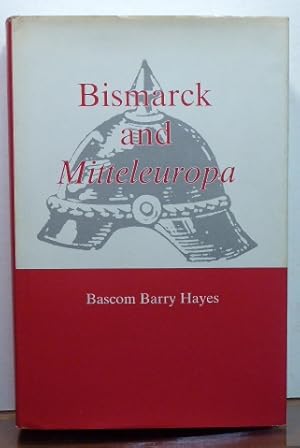 Bild des Verkufers fr BISMARCK AND MITTELEUROPA zum Verkauf von RON RAMSWICK BOOKS, IOBA