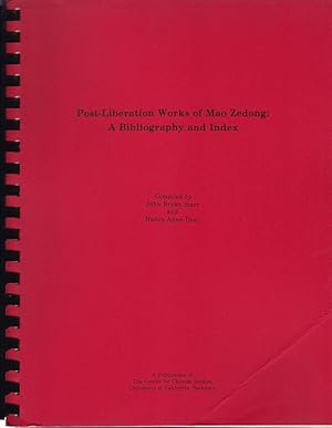 Bild des Verkufers fr Post-Liberation Works of Mao Zedong: A Bibliography & Index zum Verkauf von Diatrope Books