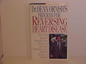 Bild des Verkufers fr Dr. Dean Ornish's Program for Reversing Heart Disease: The Only System Scientifically Proven to Reverse Heart Disease Without Drugs or Surgery zum Verkauf von Gene The Book Peddler