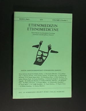 Seller image for Ethnomedizin / Ethnomedicine. Zeitschrift fr Interdisziplinre Forschung. / Journal for Interdisciplinary Research. Band 1, Heft 1, 1971 (Volume 1, Number 1). Schriftleitung: Joachim Sterly, Werner Stcklin und Gerhard Rudnitzki). for sale by Antiquariat Kretzer