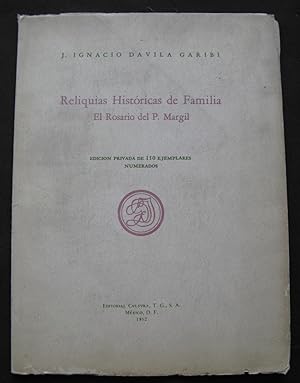 Imagen del vendedor de Reliquias Histricas De Familia. El Rosario Del P. Margil a la venta por Librera Urbe