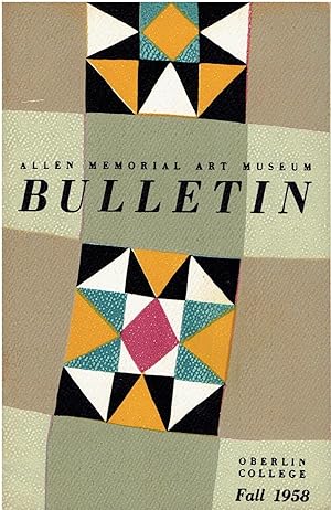 Allen Memorial Art Museum Bulletin - Oberlin College (Fall 1958, Volume XVI, Number 1)