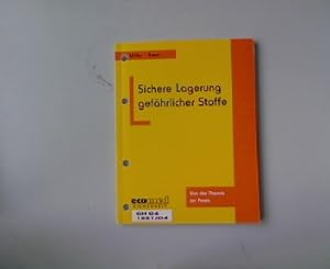 Image du vendeur pour Sichere Lagerung gefhrlicher Stoffe Von der Theorie zur Praxis mis en vente par Antiquariat Bookfarm