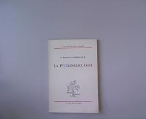 Seller image for La Psicoanalisi, oggi. for sale by Antiquariat Bookfarm