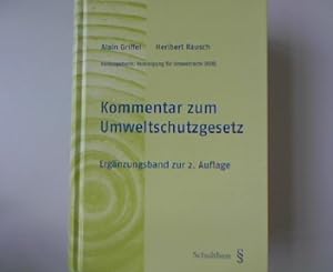Kommentar zum Umweltschutzgesetz. Ergänzungsband zur 2. Auflage. Vereinigung für Umweltrecht (VUR).