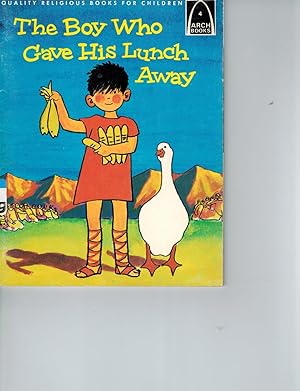 Seller image for The Boy Who Gave His Lunch Away for sale by TuosistBook