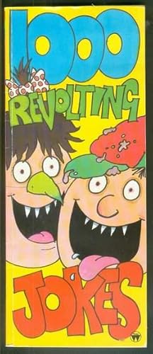 Imagen del vendedor de 1000 Revolting Jokes (Riddles, Humor & Jokes). a la venta por Comic World