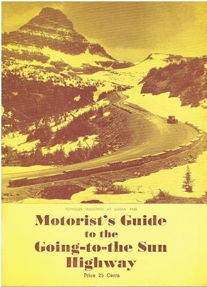 Seller image for Motorist's Guide to the Going-to-the Sun Highway for sale by Manian Enterprises
