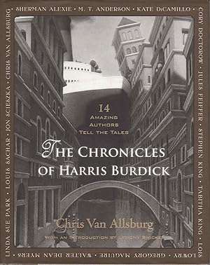 Image du vendeur pour THE CHRONICLES OF HARRIS BURDICK: Fourteen Amazing Authors Tell the Tales. mis en vente par Bookfever, IOBA  (Volk & Iiams)