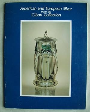 American and European Silver from the Gilson Collection