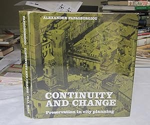 Continuity and Change: Preservation in City Planning
