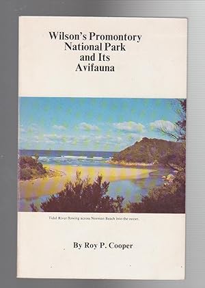 Seller image for WILSON'S PROMONTORY NATIONAL PARK AND ITS AVIFAUNA for sale by BOOK NOW