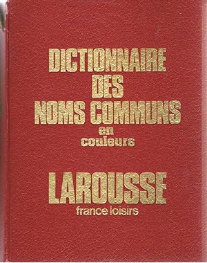 Dictionnaire des noms communs en couleur
