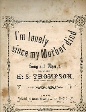 Immagine del venditore per I'M LONELY SINCE MY MOTHER DIED (Civil War Sheet Music) venduto da Jim Hodgson Books