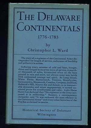 The Delaware Continentals 1776-1783