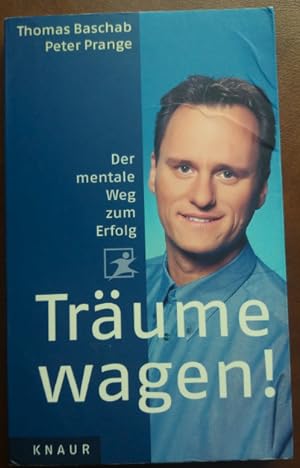 Imagen del vendedor de Trume wagen! Der mentale Weg zum Erfolg. a la venta por buch-radel