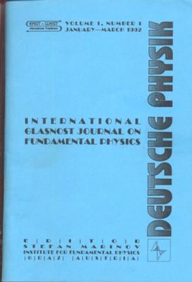 Deutsche Physik. International Glasnost Journal on Fundamental Physics.