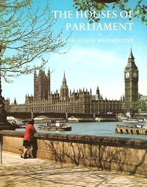 Imagen del vendedor de THE HOUSES OF PARLIAMENT : The Palace of Westminster a la venta por Grandmahawk's Eyrie