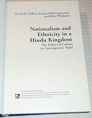 NATIONALISM AND ETHNICITY IN A HINDU KINGDOM: The Politics of Culture in Contemporary Nepal