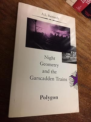 Seller image for NIGHT GEOMETRY AND THE GARSCADDEN TRAINS for sale by Thistle Books