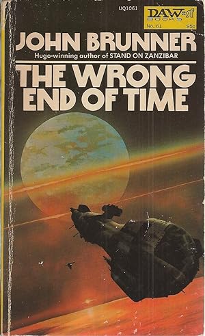 Seller image for Wrong End Of Time, The for sale by BYTOWN BOOKERY