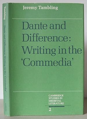 Immagine del venditore per Dante and Difference: Writing in the Commedia.[Cambridge Stuies in Medieval Literature] venduto da David Strauss