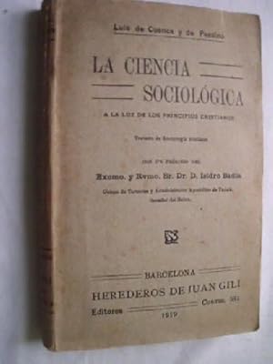 Imagen del vendedor de LA CIENCIA SOCIOLGICA a la luz de los principios cristianos a la venta por Librera Maestro Gozalbo